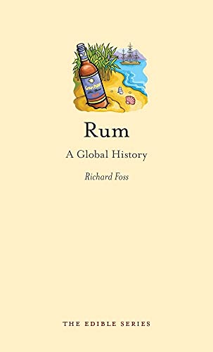 Book cover of 'Rum: A Global History'