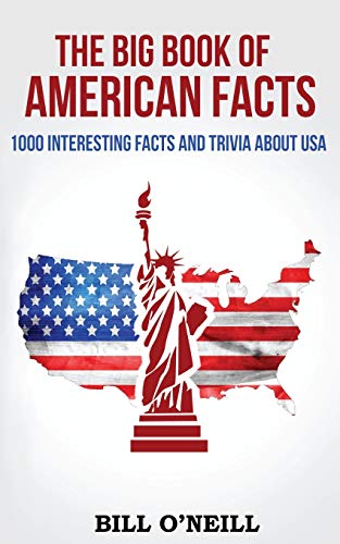 Book cover of 'The big book of American facts: 1000 interesting facts and trivia about the USA'