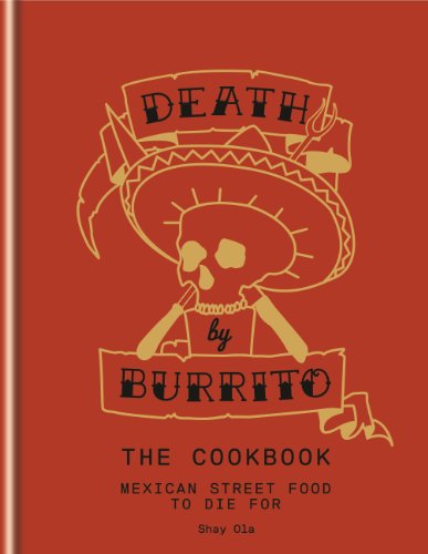 Death by burrito cookbook