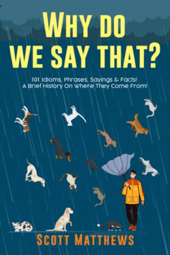 Why do we say that? book