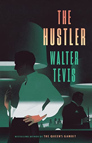 Book cover of "The Hustler by Walter Tevis"