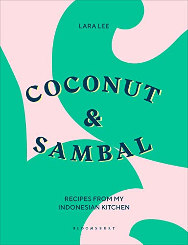 Book cover of 'Coconut & Sambal: Recipes from my Indonesian Kitchen'