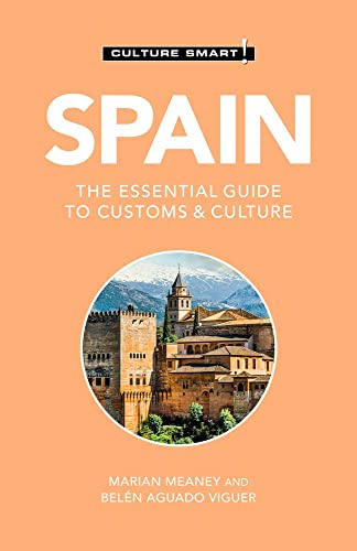 Book cover of 'Spain - Culture Smart!: The Essential Guide to Customs & Culture"