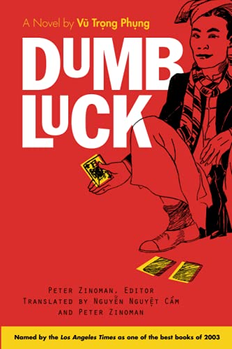 Book cover of 'Dumb Luck: A Novel by Vu Trong Phung '