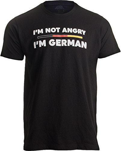 Shirt with I'm not yelling I'm German