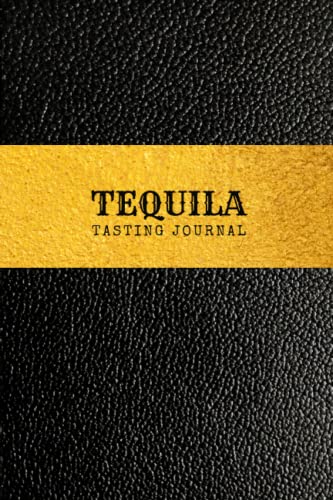 Tequila tasting journal