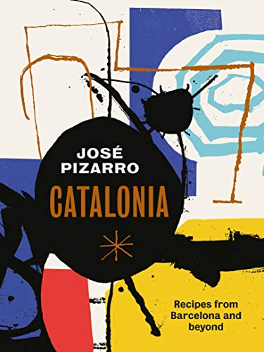 Book cover of 'Catalonia: Spanish Recipes from Barcelona and Beyond' 