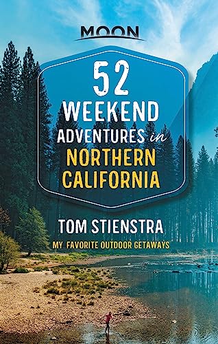 52 weekend adventures in Northern California guidebook