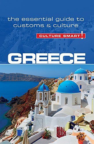 Book cover of 'Greece - Culture Smart!: The Essential Guide to Customs & Culture '