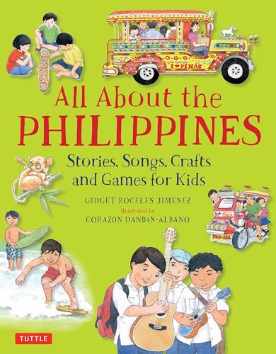 Book cover of 'All About the Philippines: Stories, Songs, Crafts and Games for Kids '