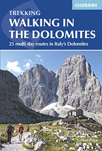 Book cover of 'Walking in the Dolomites: 25 Multi-day Routes in Italy's Dolomites'