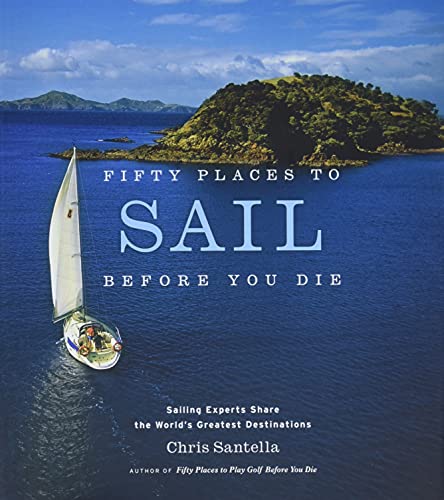Book cover of 'Fifty places to sail before you die'