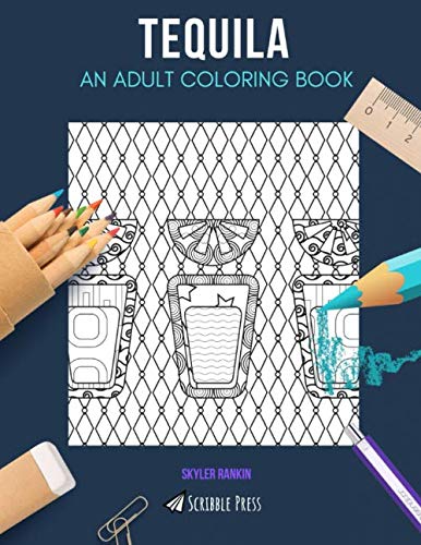 Tequila coloring book for adults