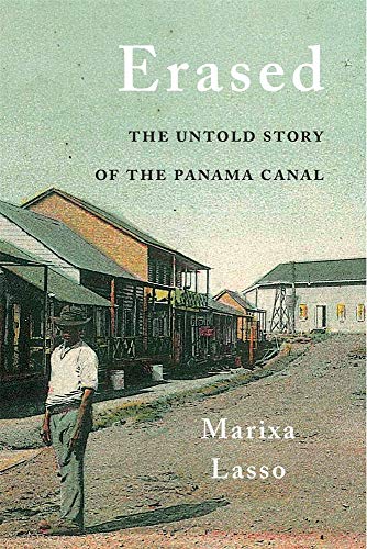 book cover of 'Erased: the untold story of the Panama Canal'