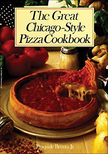 Book titled: The great Chicago-style pizza cookbook