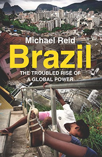 Book cover of "Brazil: The troubled rise of a global power"