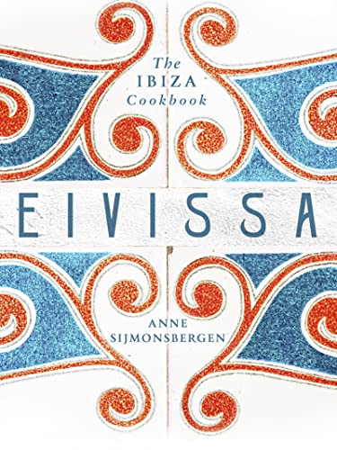 Eivissa: The Ibiza cookbook cover