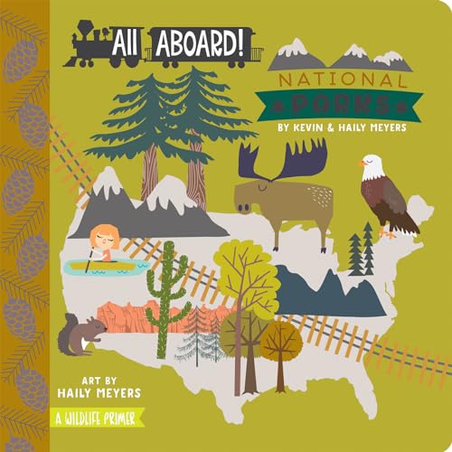 Book cover of 'All Aboard! National Parks: A Wildlife Primer '