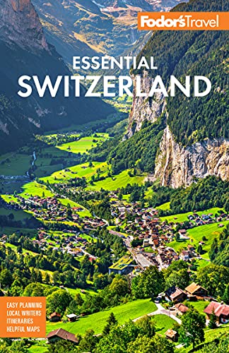 Fodoro's Essential Switzerland travel guide