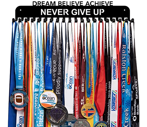 A medal holder with text "dream, believe, achieve, never give up"