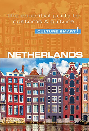 Book cover of 'Culture Smart: the essential guide to customs and culture The Netherlands'