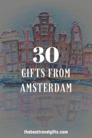 30 gifts from Amsterdam with a background image of Amsterdam canalhouses painted