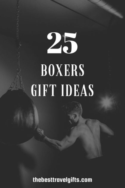 25 bexing gift ideas with an image of a man boxing