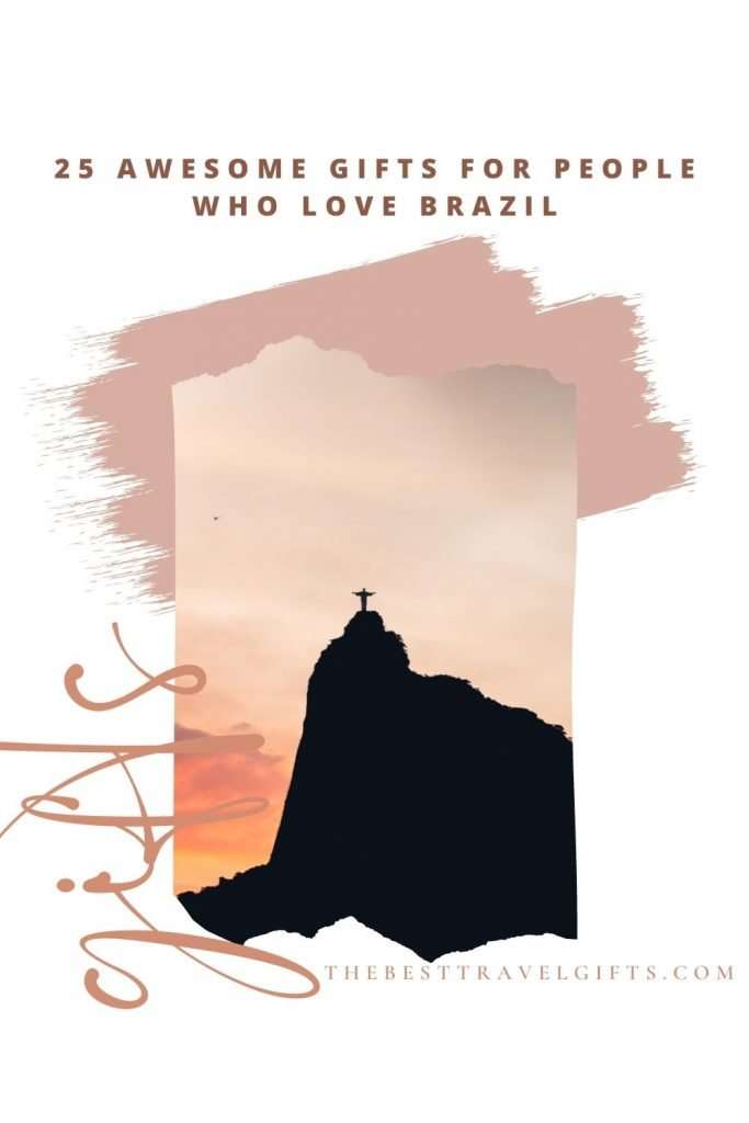 The 25 best Brazilian gifts
