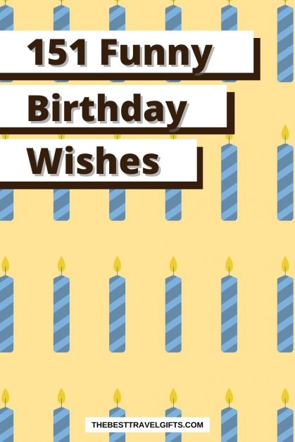 151 Funny birthday wishes and things to write on a birthday card