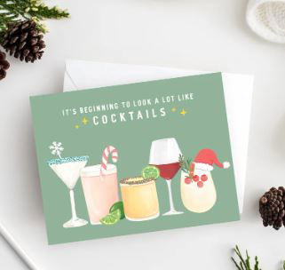 Funny Christmas card with cocktails and "It's beginning to look at lot like cocktails"