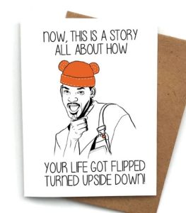 Funny baby quotes card with The Fresh prince of Bell Air
