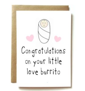 Funny burrito baby wishes card