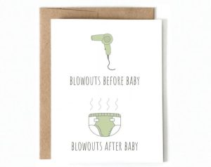 Funny baby wishes card with blowouts before and after baby