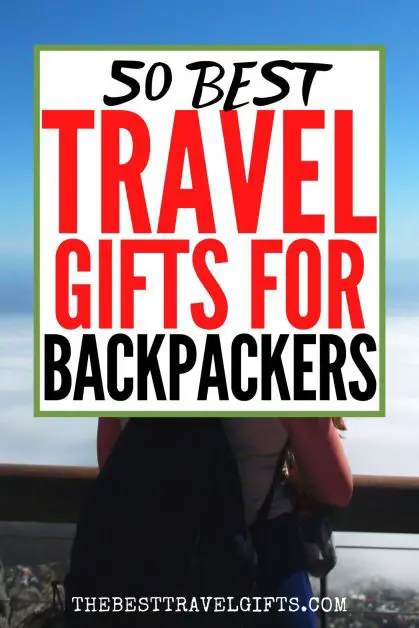 The 50 best gifts for backpackers