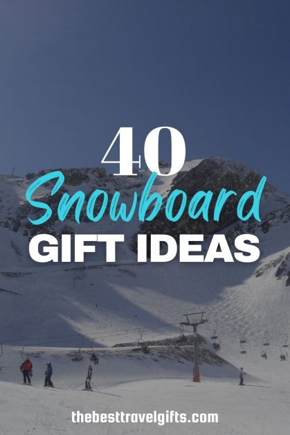 40 snowboard gifts with a photo of a slope and ski lift