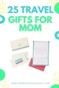 15 travel gifts for mom: Mother's Day gifts for moms who travel