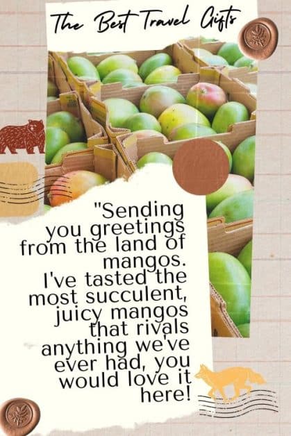Funny postcard message "Sending you greetings from the land of [recipient's favorite fruit]. I've tasted the most succulent, juicy [fruit] that rivals anything we've ever had, you would love it here!