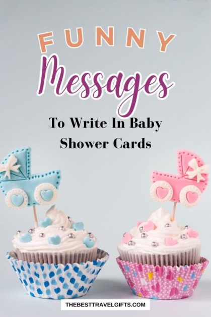 Funny messages to write in baby shower cards