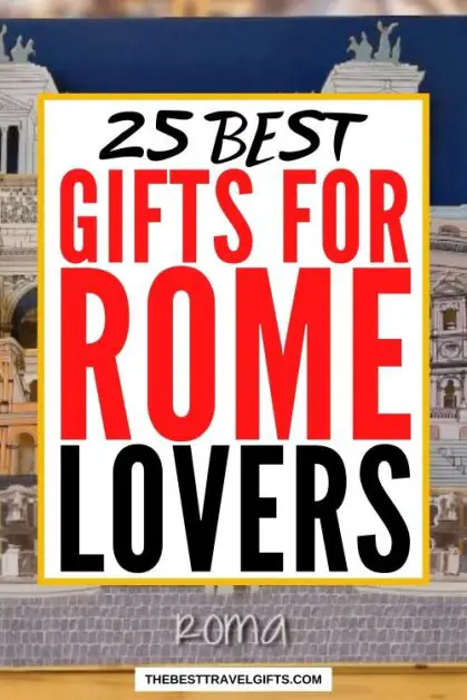 The 25 best Rome gifts and souvenirs for lovers of the city