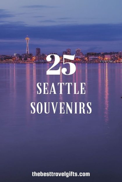 25 Seattle gifts and souvenirs with an image of the skylin at night