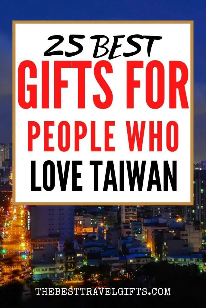 25 best Taiwan gifts
