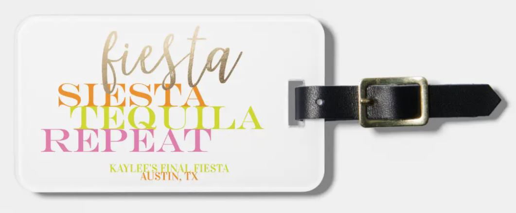 Luggage tag with text fiesta, siesta, tequila, repeat