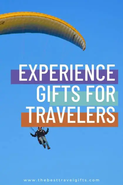 The best travel experience gifts for travelers