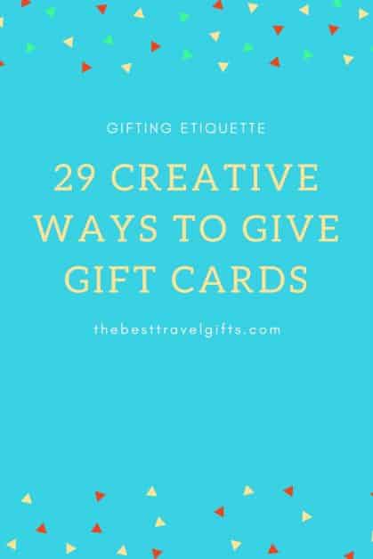 29 creative ways to give gift cards